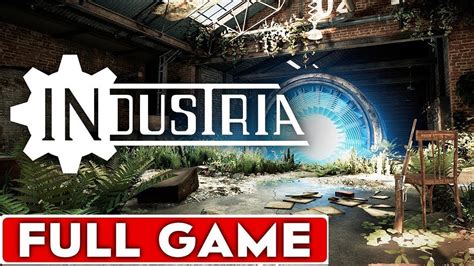 industria walkthrough|[ALL IN ONE] INDUSTRIA FULL GAME .